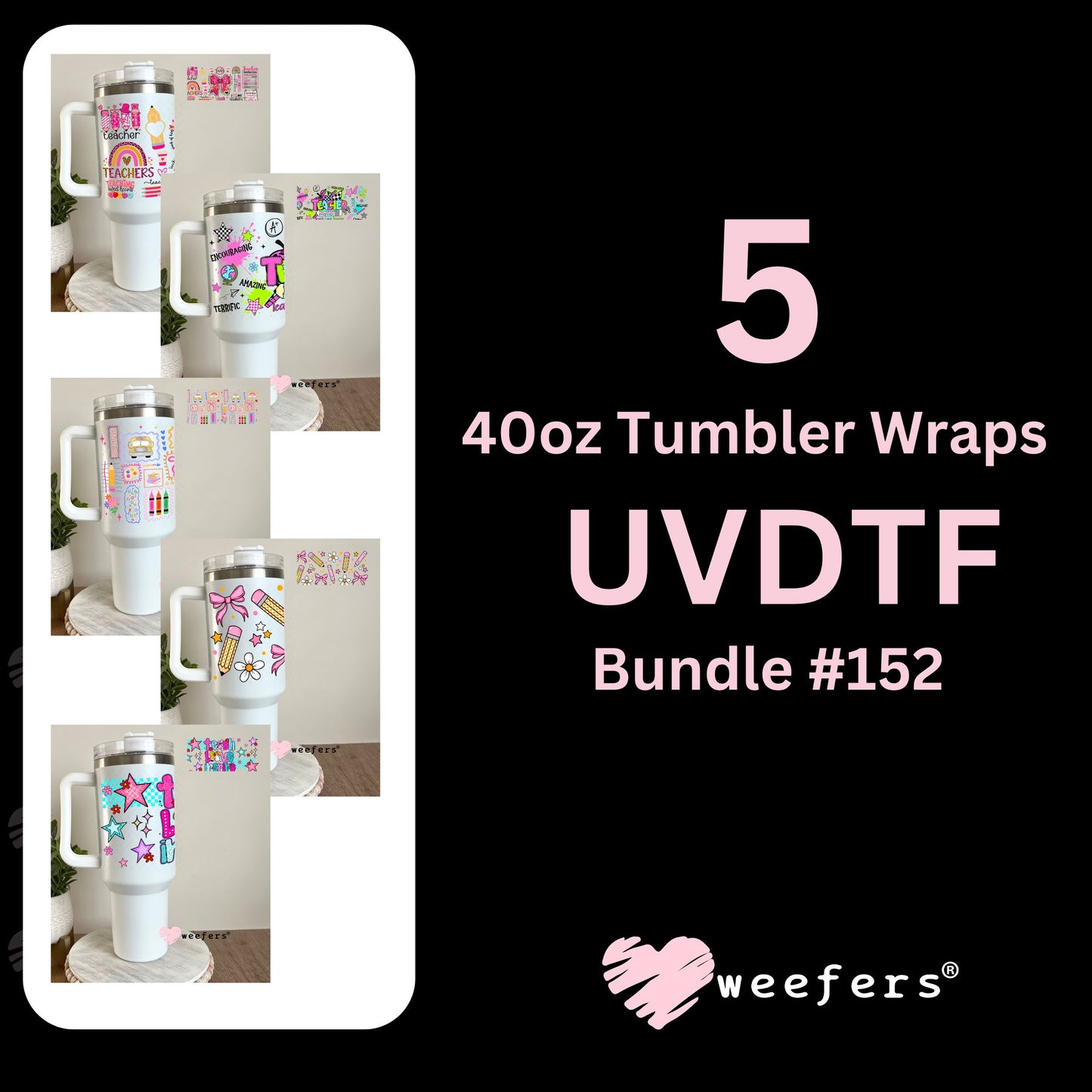 Teacher Appreciation Ver 1 UV DTF Cup Wrap Bundle 40oz Tumbler Weefers