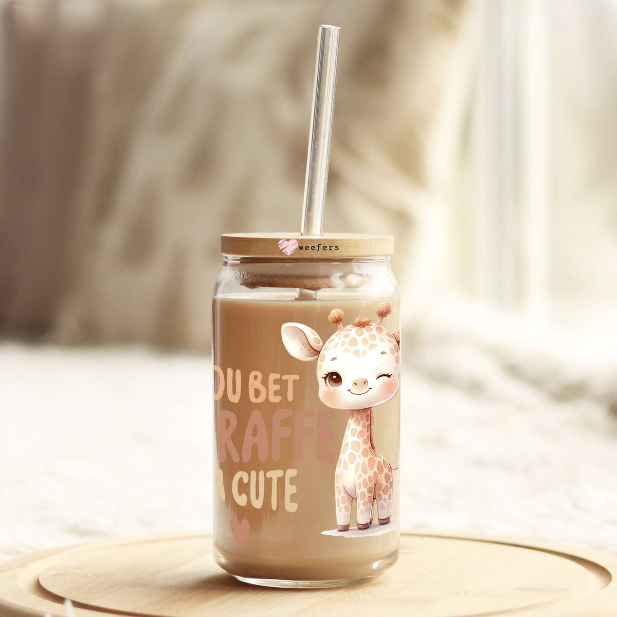 You Bet Giraffe I'm Cute 16oz Libbey Glass Can UV DTF or Sublimation Wrap - Transfer Weefers