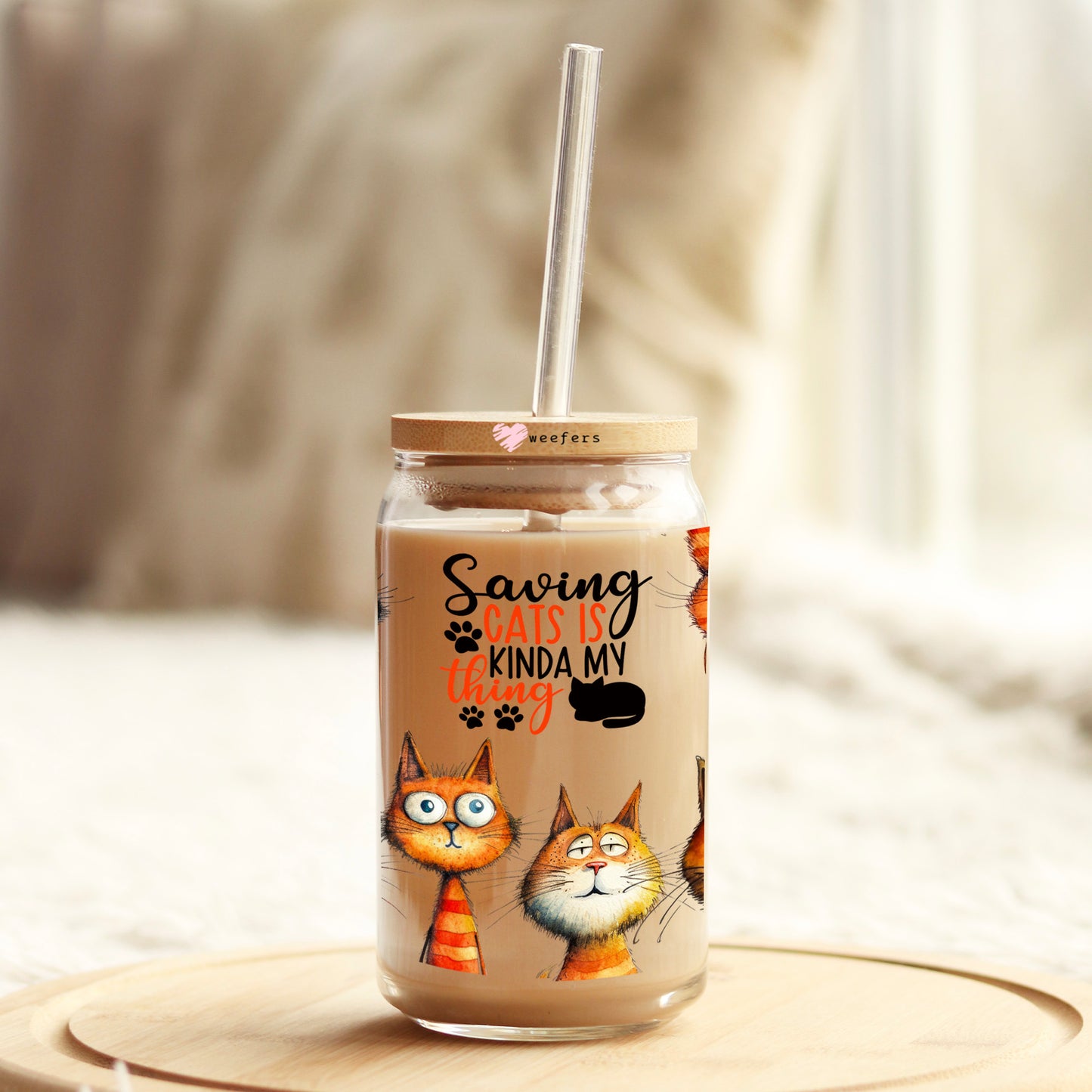Saving Cats Kinda My Thing 16oz Libbey Glass Can UV DTF or Sublimation Wrap - Transfer Weefers