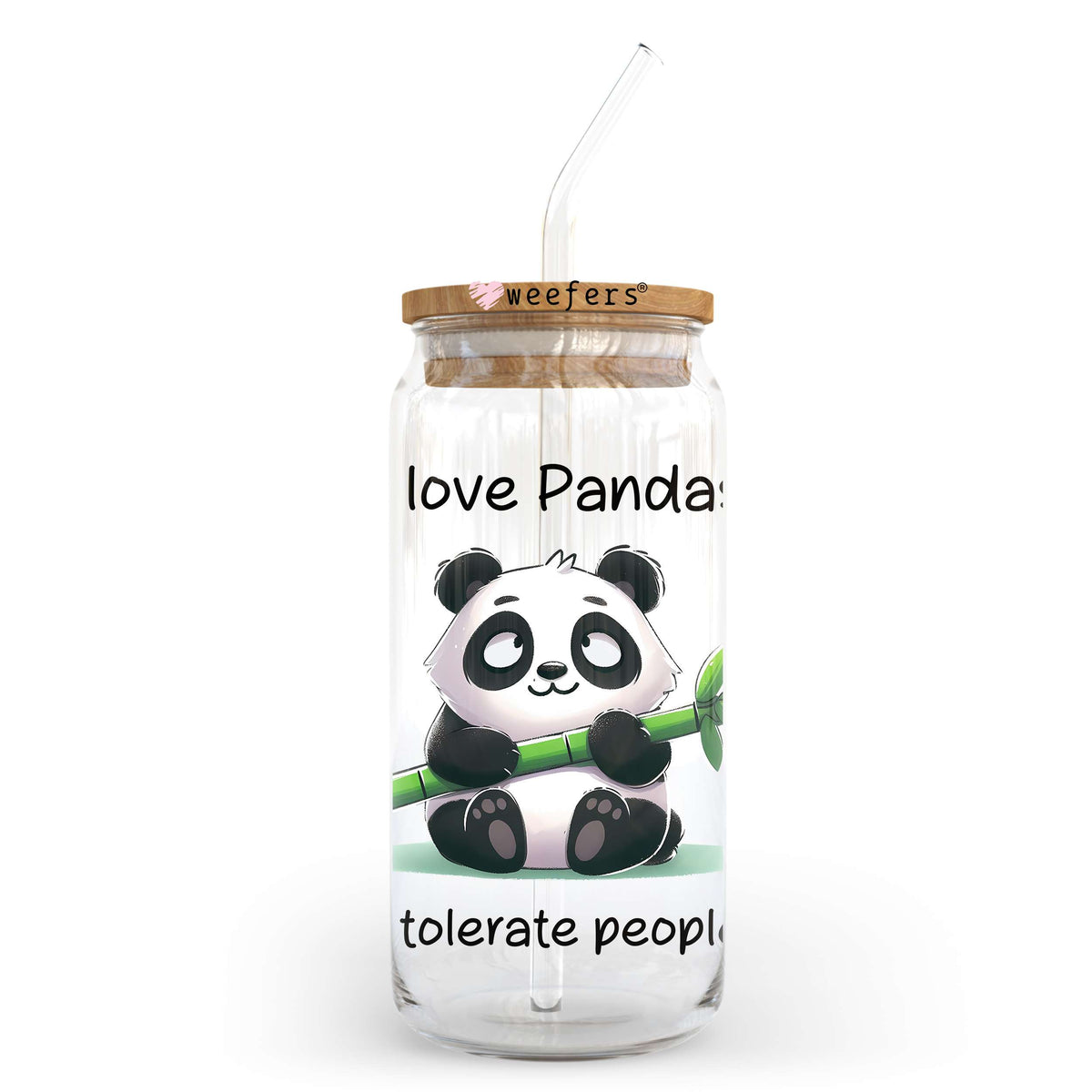 I Love Pandas I Tolerate People 20oz Libbey Glass Can, 34oz Hip Sip, 40oz Tumbler, 24oz Cold Cup UV DTF or Sublimation Decal Transfer Weefers