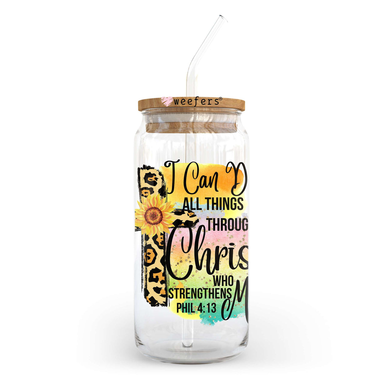 I Can Do All Things Through Christ Who Strengthens Me 20oz Libbey Glass Can UV DTF or Sublimation Wrap - Decal Transfer Weefers