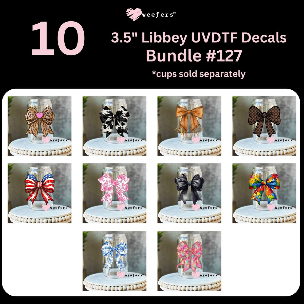 Assorted Bow Designs UV DTF Decal Bundle Bundle # 127 - 3.5" 16oz Libbey Decal Weefers