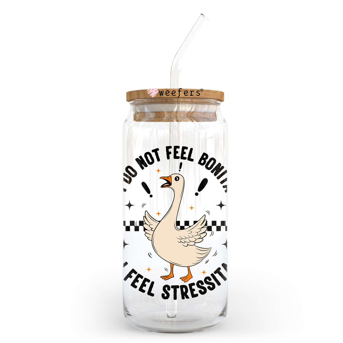 I Do Not Feel Bonita I Feel Stressita 20oz Libbey Glass Can, 34oz Hip Sip, 40oz Tumbler, 24oz Cold Cup UV DTF or Sublimation Decal Transfer Weefers