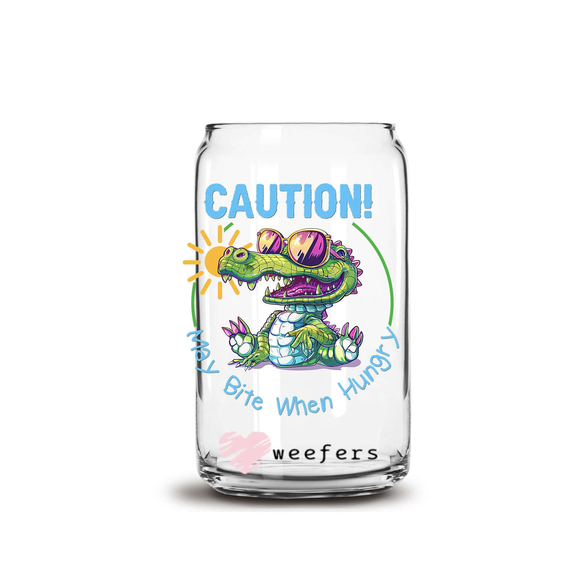 Caution May Bite When Hungry 16oz Libbey Glass Can UV DTF or Sublimation Wrap Decal Transfer Weefers