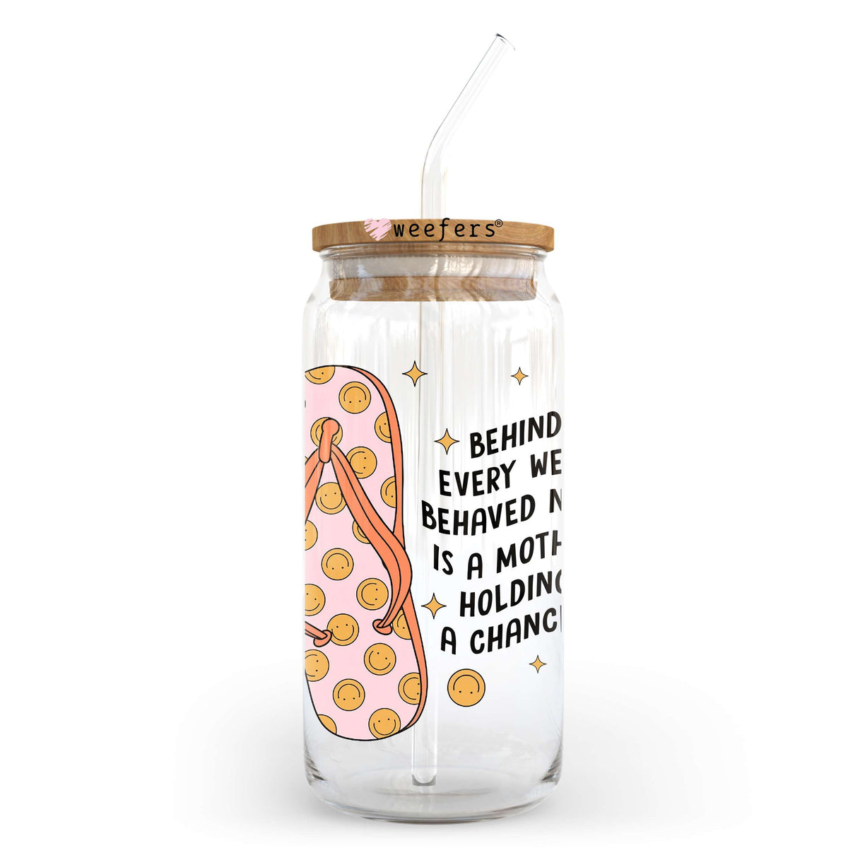 Behind Every Well Behaved Nino is a Mother Holding a Chancla 20oz Libbey Glass Can, 34oz Hip Sip, 40oz Tumbler, 24oz Cold Cup UV DTF Decal Weefers