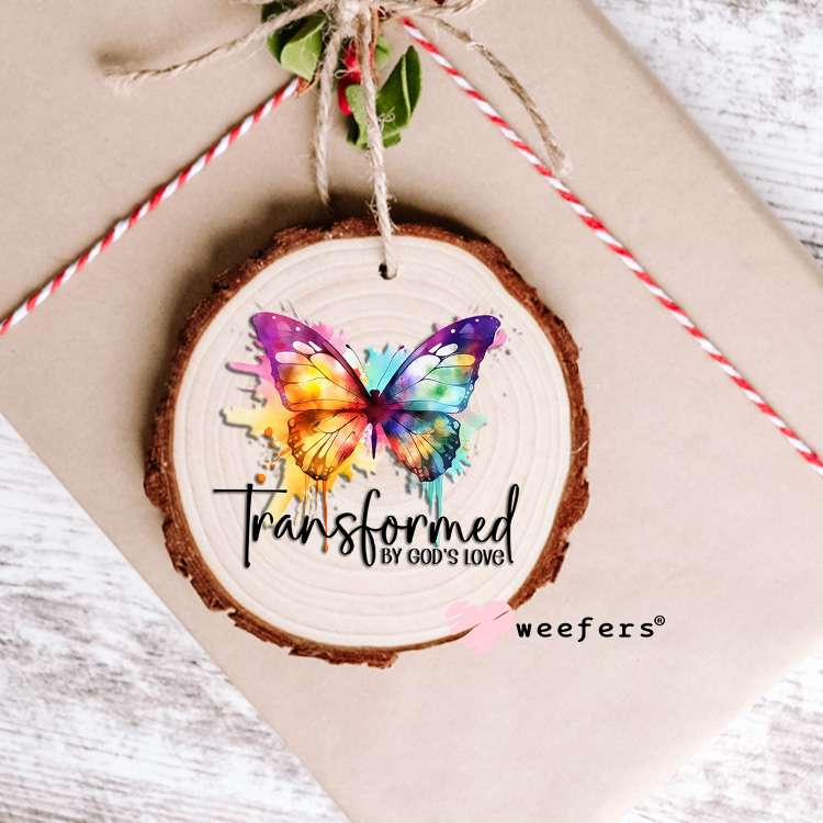 Transformed by God's Love Butterfly UV DTF Decal Ornament Weefers