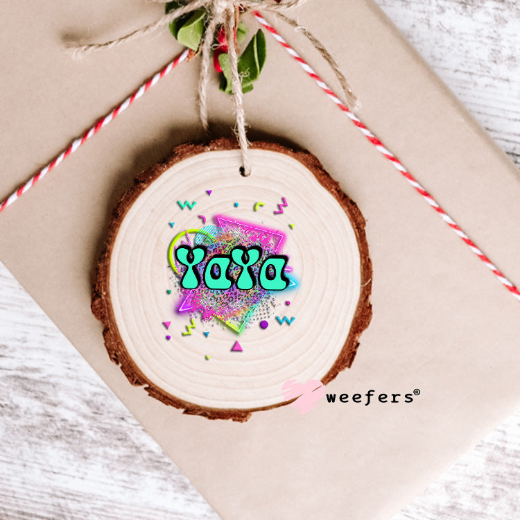 Retro 80's YaYa UV DTF Decal Ornament Weefers
