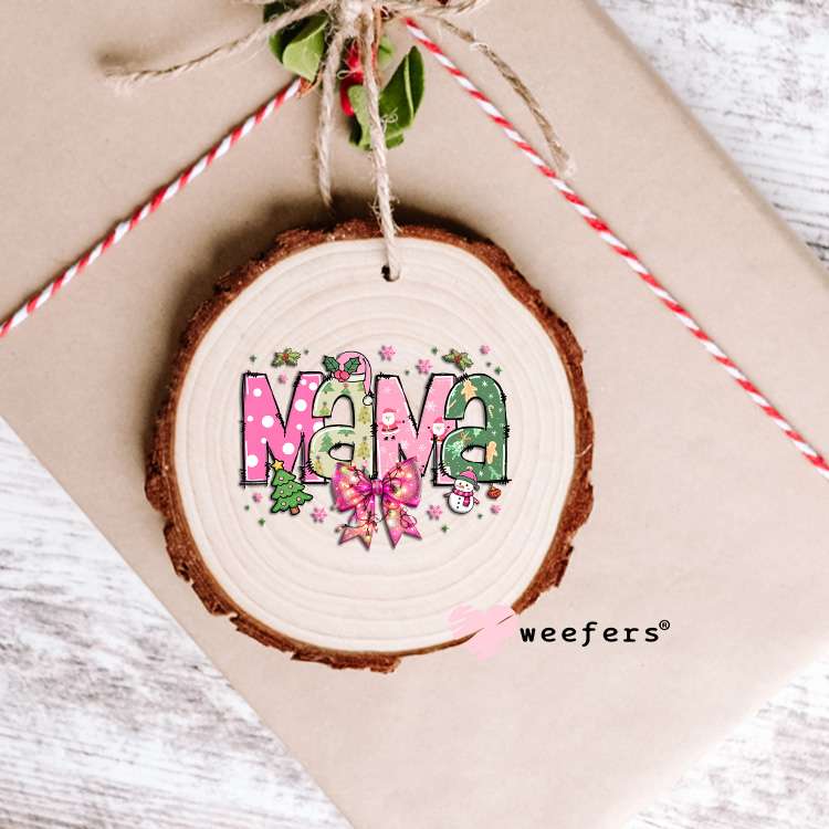 Mama Coquette Christmas Bow UV DTF Decal Ornament Weefers