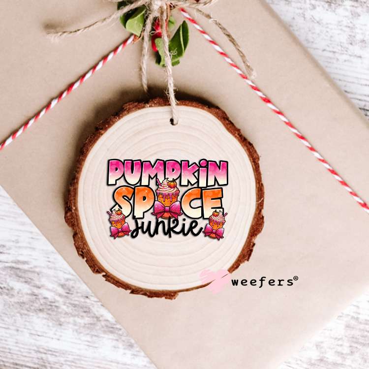 Pumpkin Spice Junkie UV DTF Decal Ornament Weefers