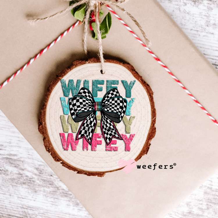 UV DTF Decal - Wifey Checkered Bow Black and White Ornament Weefers