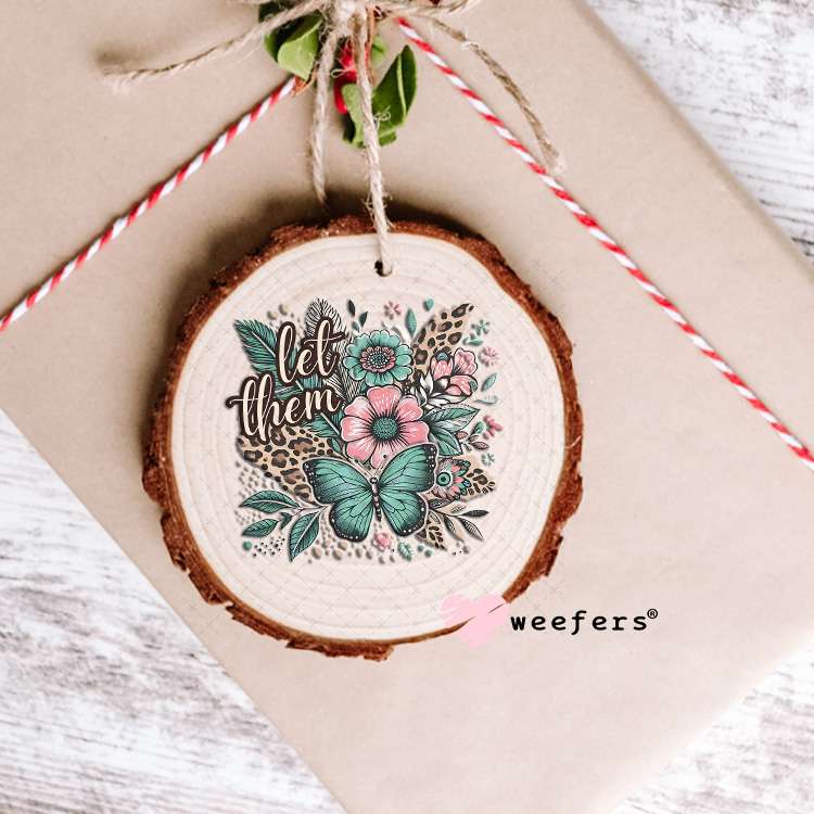 UV DTF Decal - Let Them Mint and Pink Ornament Weefers