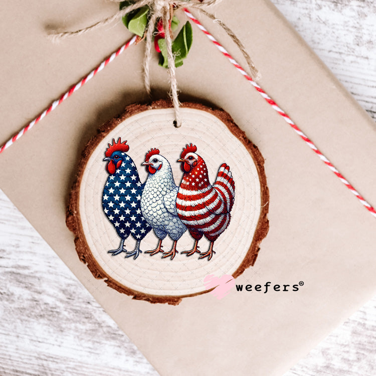 UV DTF Decal - Patriotic Chickens 4th of July Ornament Weefers