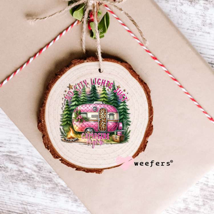 UV DTF Decal - No City Lights Just Campfire Nights Ornament Weefers