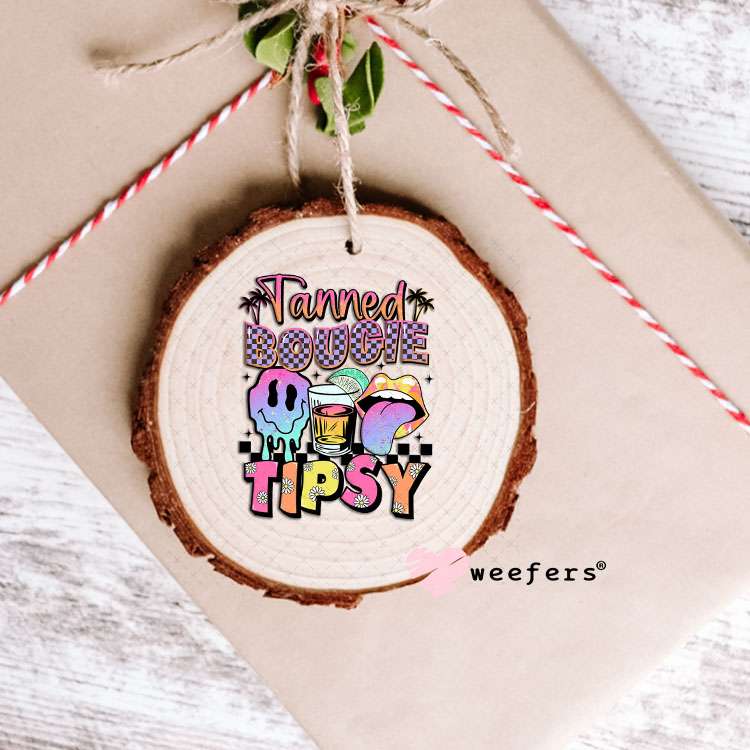 UV DTF Decal - Tanned Bougie Tipsy Ornament Weefers