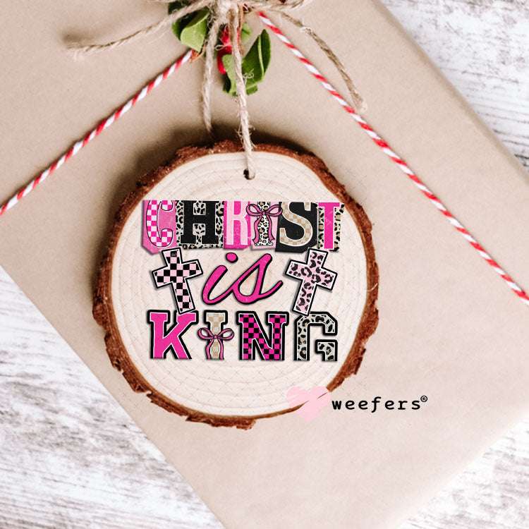 UV DTF Decal - Christ is King Ornament Weefers