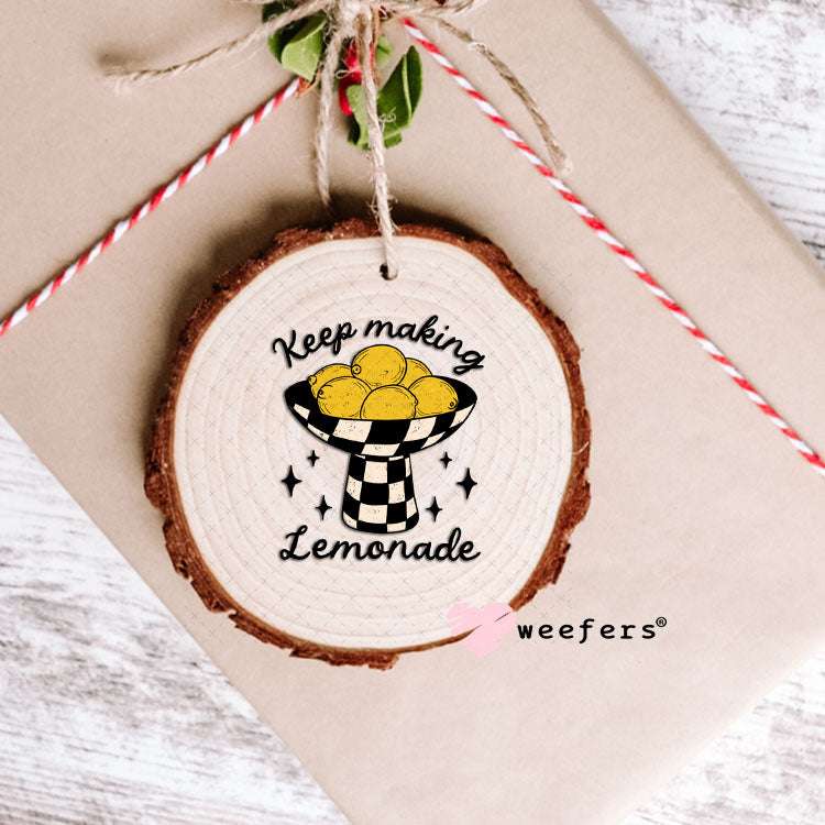 UV DTF Decal - Keep Making Lemonade Ornament Weefers