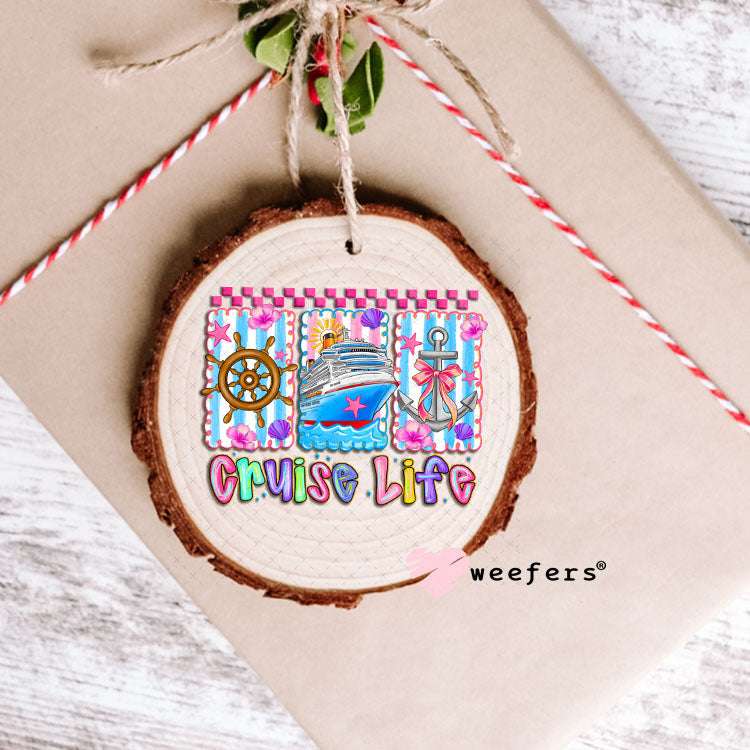 UV DTF Decal - Cruise Life Ornament Weefers