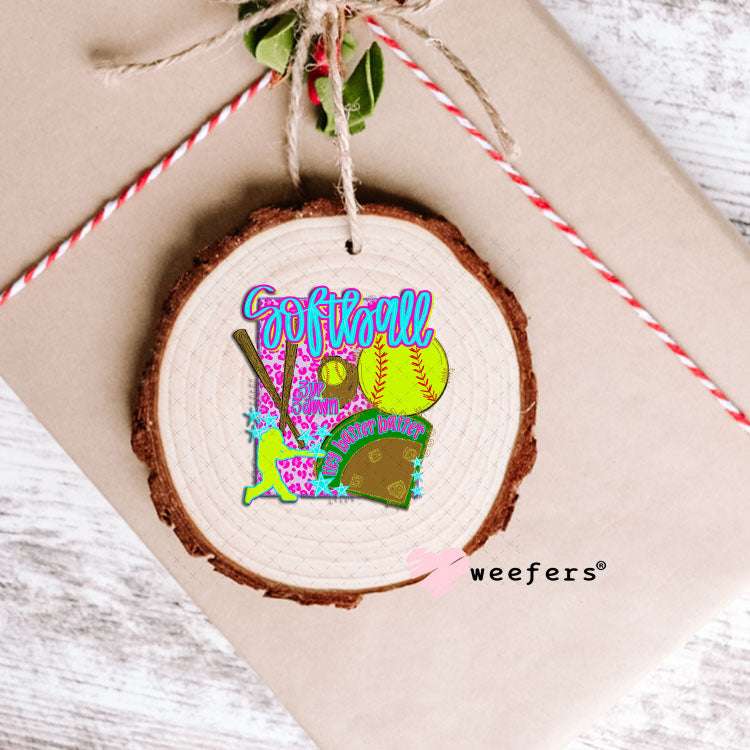 UV DTF Decal - Softball 3 Up 3 Down Ornament Weefers