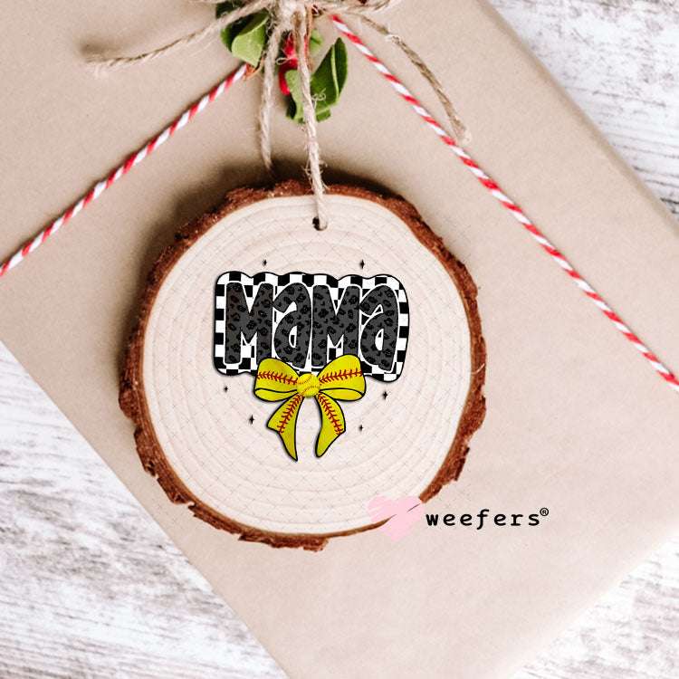 UV DTF Decal - Mama Softball Ornament Weefers