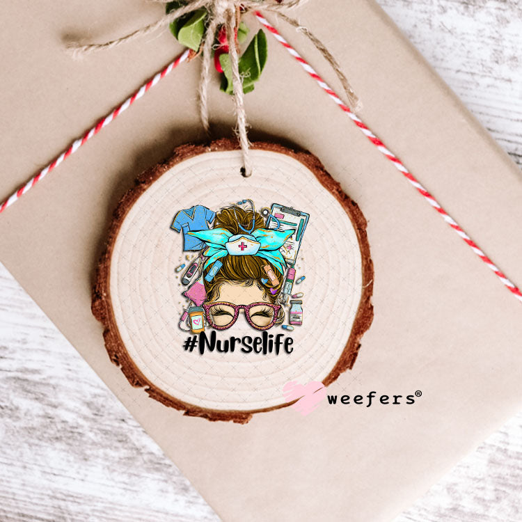 UV DTF Decal - Nurse Life Messy Bun Ornament Weefers