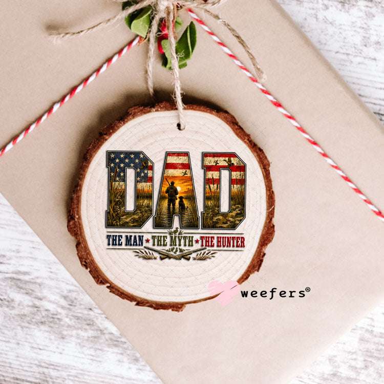 UV DTF Decal - Dad The Man The Myth The Hunter Ornament Weefers