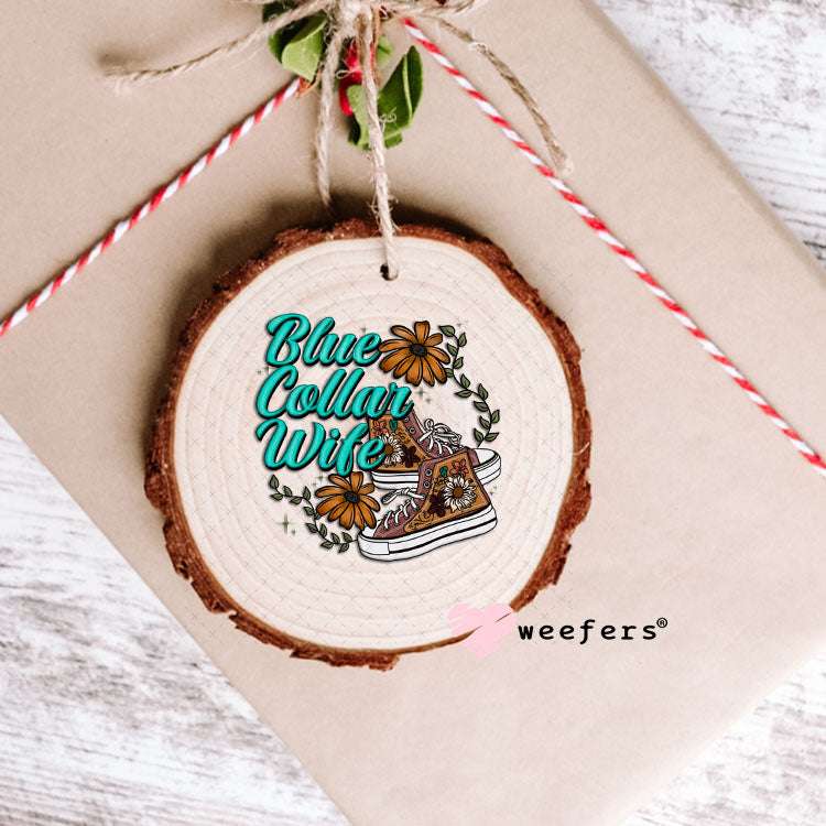 UV DTF Decal - Blue Collar Wife Western Ornament Weefers