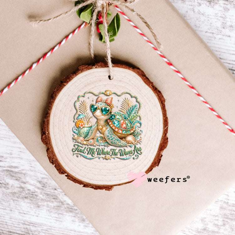 UV DTF Decal - Find Me Where The Waves Are Rhinestone Ornament Weefers