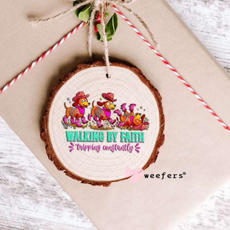UV DTF Decal - Walking by Faith Dogs Ornament Weefers