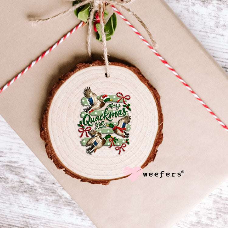 UV DTF Decal - Merry Quackmas Y'all Duck Ornament Weefers