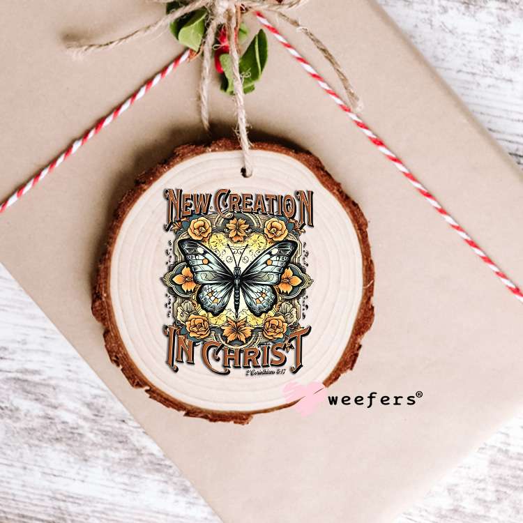 New Creation in Christ UV DTF Decal Ornament Weefers