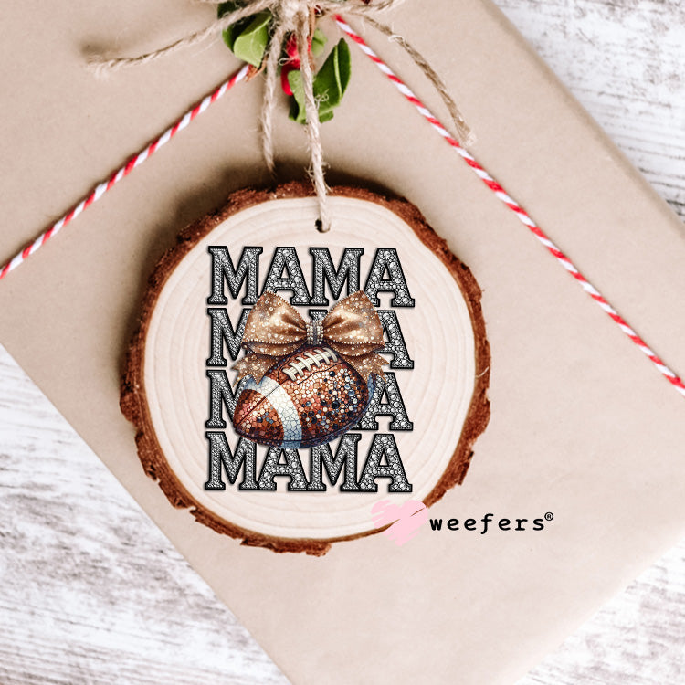 Mama Football Coquette Silver UV DTF Decal Ornament Weefers