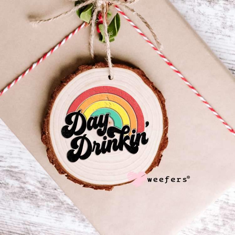 Day Drinkin' UV DTF Decal Ornament Weefers