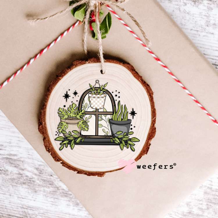 Plant Vibes UV DTF Decal Ornament Weefers