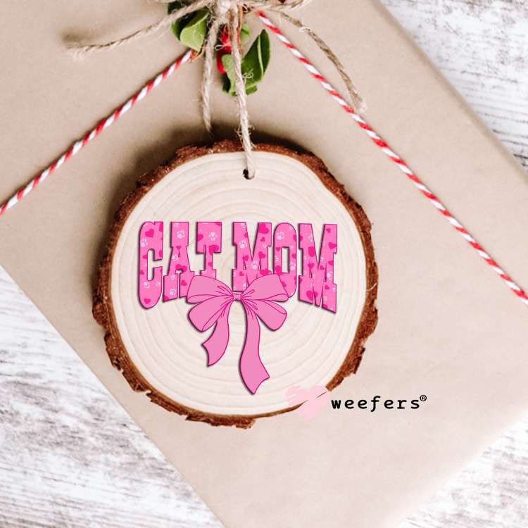 Cat Mom Pink and Pink Paws UV DTF Decal Ornament Weefers