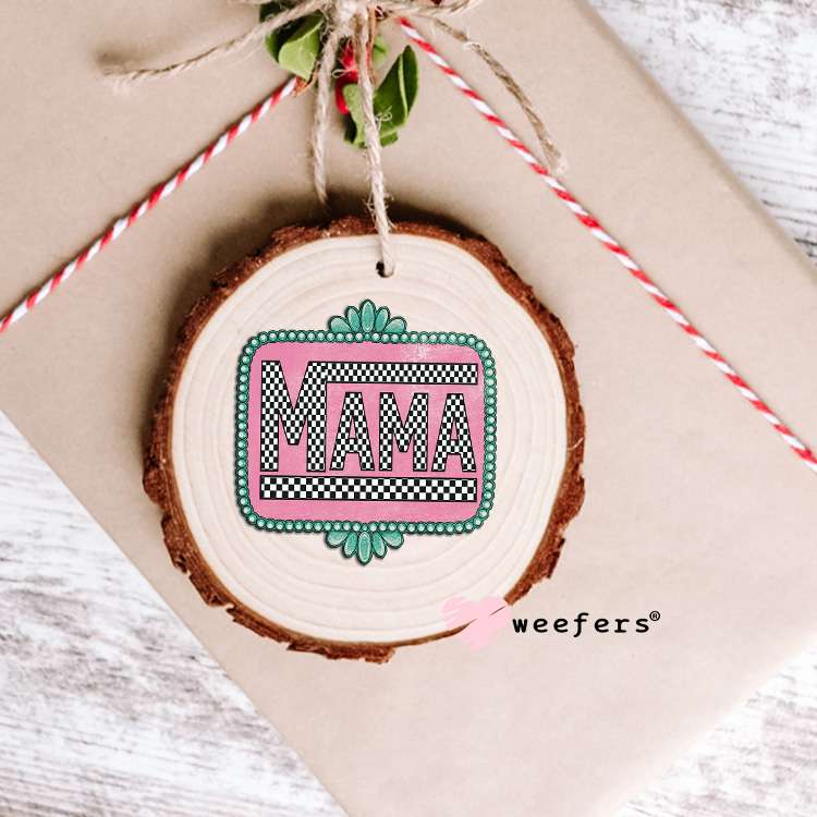 Mama Black Checkered Turquoise Frame UV DTF Decal Ornament Weefers