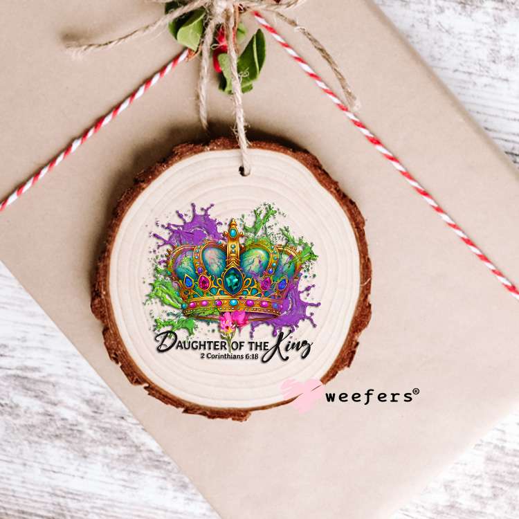 Daughter of the King UV DTF Decal Ornament Weefers