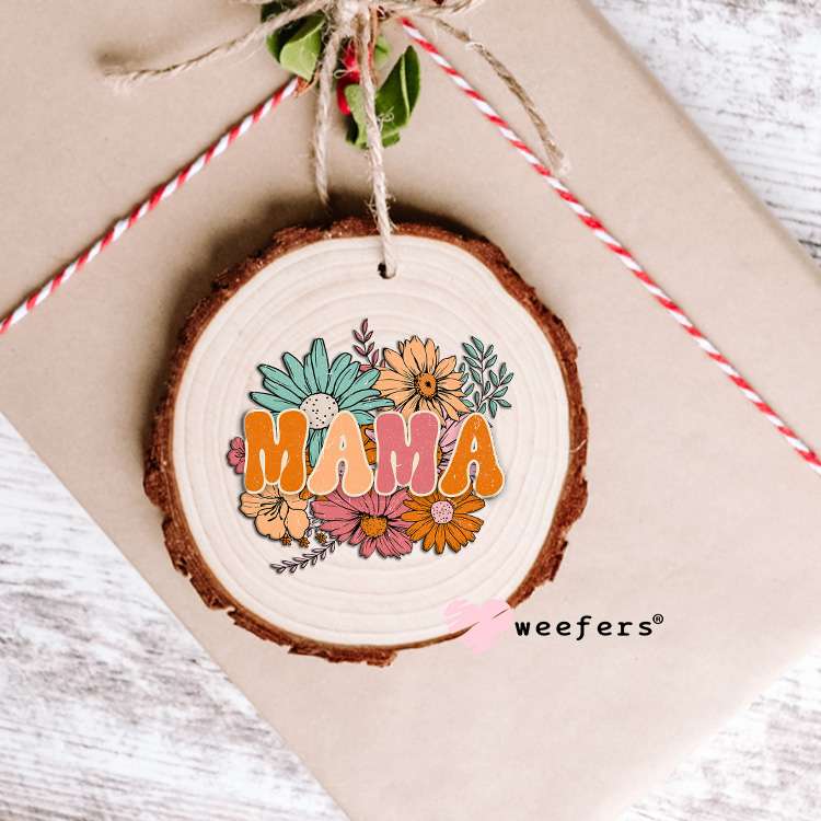Mama Boho Flowers UV DTF Decal Ornament Weefers