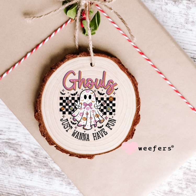 Ghouls Just Wanna Have Fun Pink UV DTF Decal Ornament Weefers