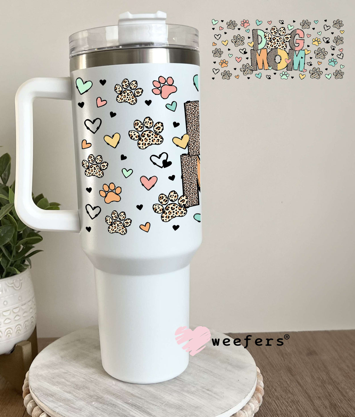 Dog Mom Colorful Paws UV DTF Cup Wrap 40oz Tumbler Cup Wrap Weefers