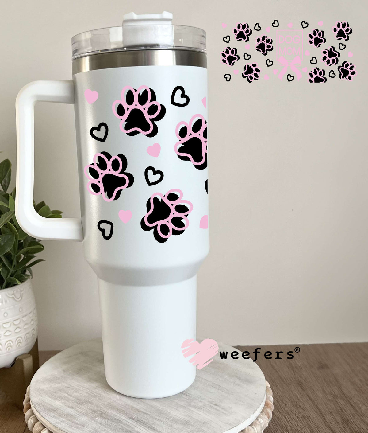 Dog Mom Pink and Black Paws UV DTF Cup Wrap 40oz Tumbler Cup Wrap Weefers