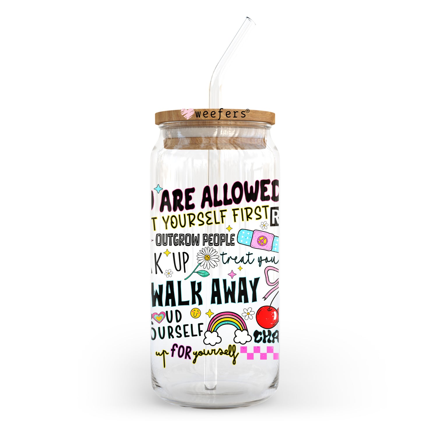 You are Allowed to Put Yourself First 20oz Libbey Glass Can, 34oz Hip Sip, 40oz Tumbler, 24oz Cold Cup UV DTF or Sublimation Decal Transfer Weefers