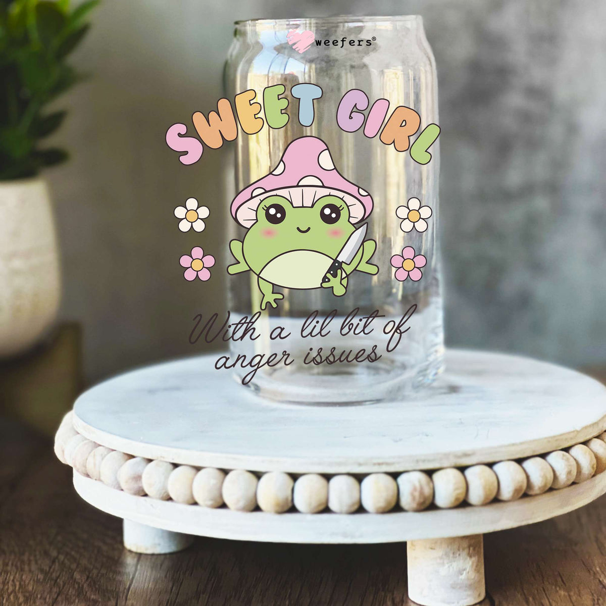 Sweet Girl With A Lil Bit Of Anger Issues 16oz Libbey Glass Can UV DTF Decal Transfer Weefers