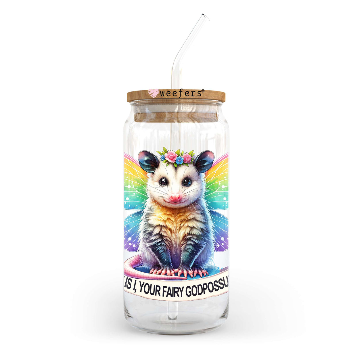 It Is I, Your Fairy Godpossum 20oz Libbey Glass Can, 34oz Hip Sip, 40oz Tumbler, 24oz Cold Cup UV DTF or Sublimation Decal Transfer Weefers