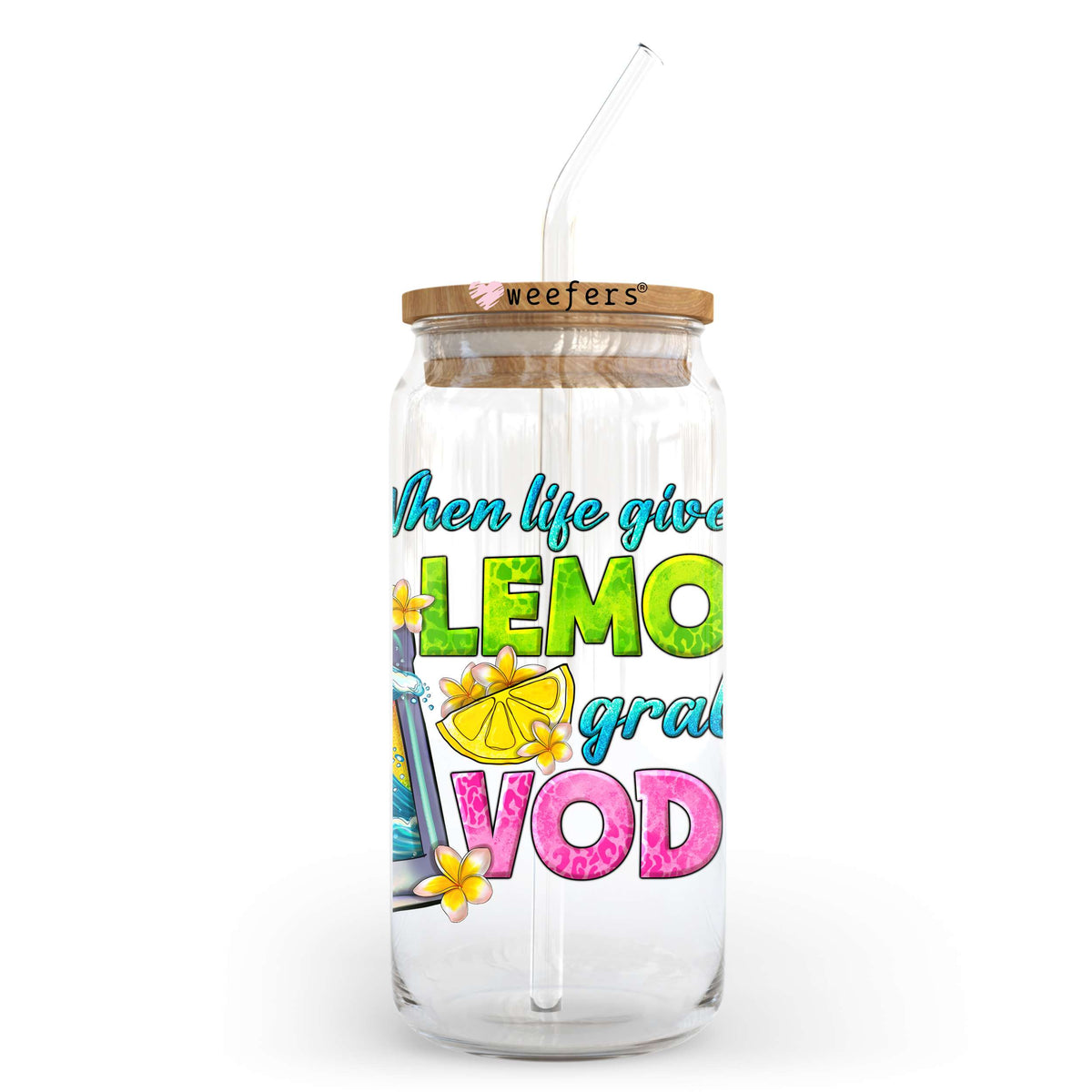 When Life Gives You Lemons Grab the Vodka 20oz Libbey Glass Can, 34oz Hip Sip, 40oz Tumbler, 24oz Cold Cup UV DTF or Sublimation Decal Transfer Weefers