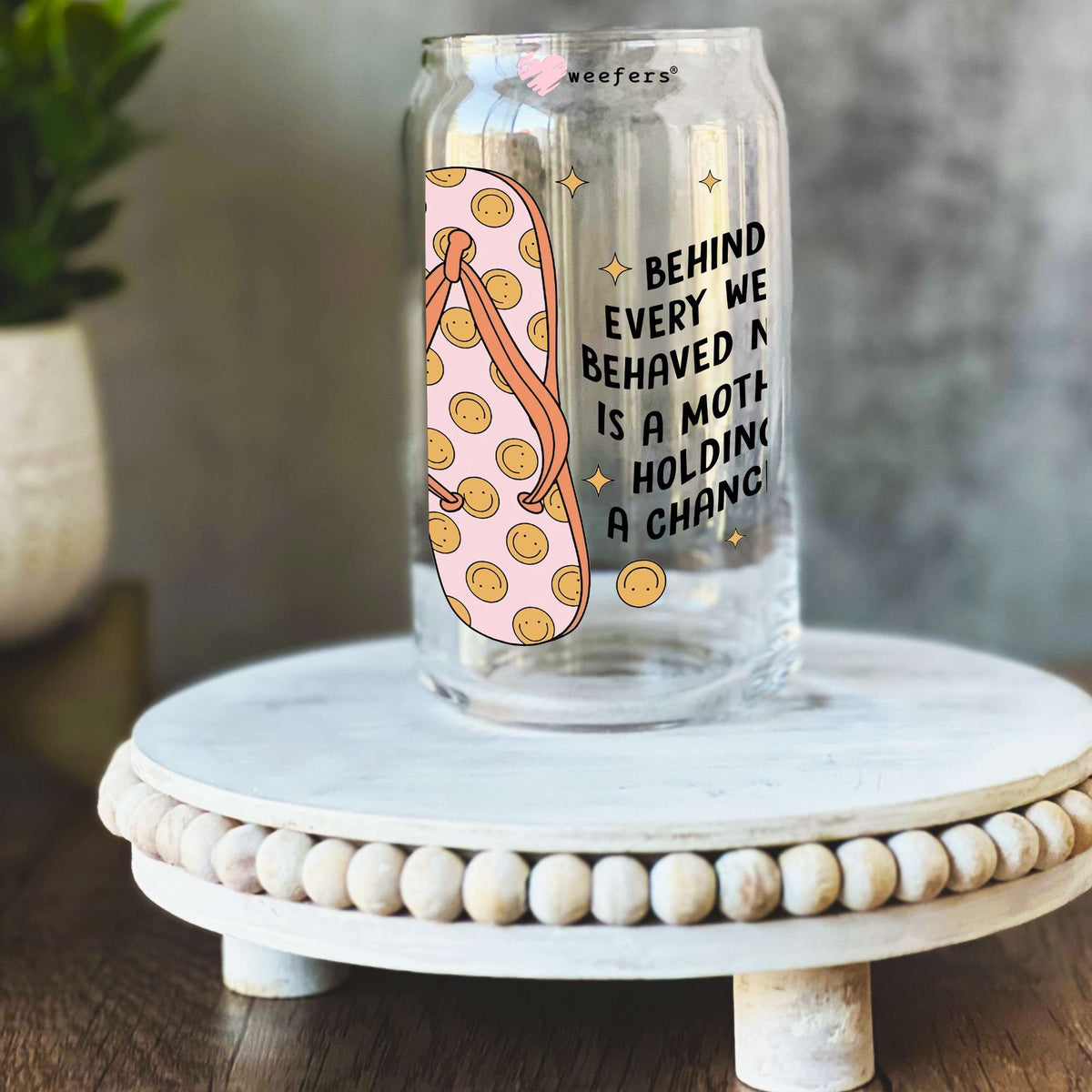 Behind Every Well Behaved Nino is a Mother Holding a Chancla 16oz Libbey Glass Can UV DTF or Sublimation Wrap Decal Transfer Weefers