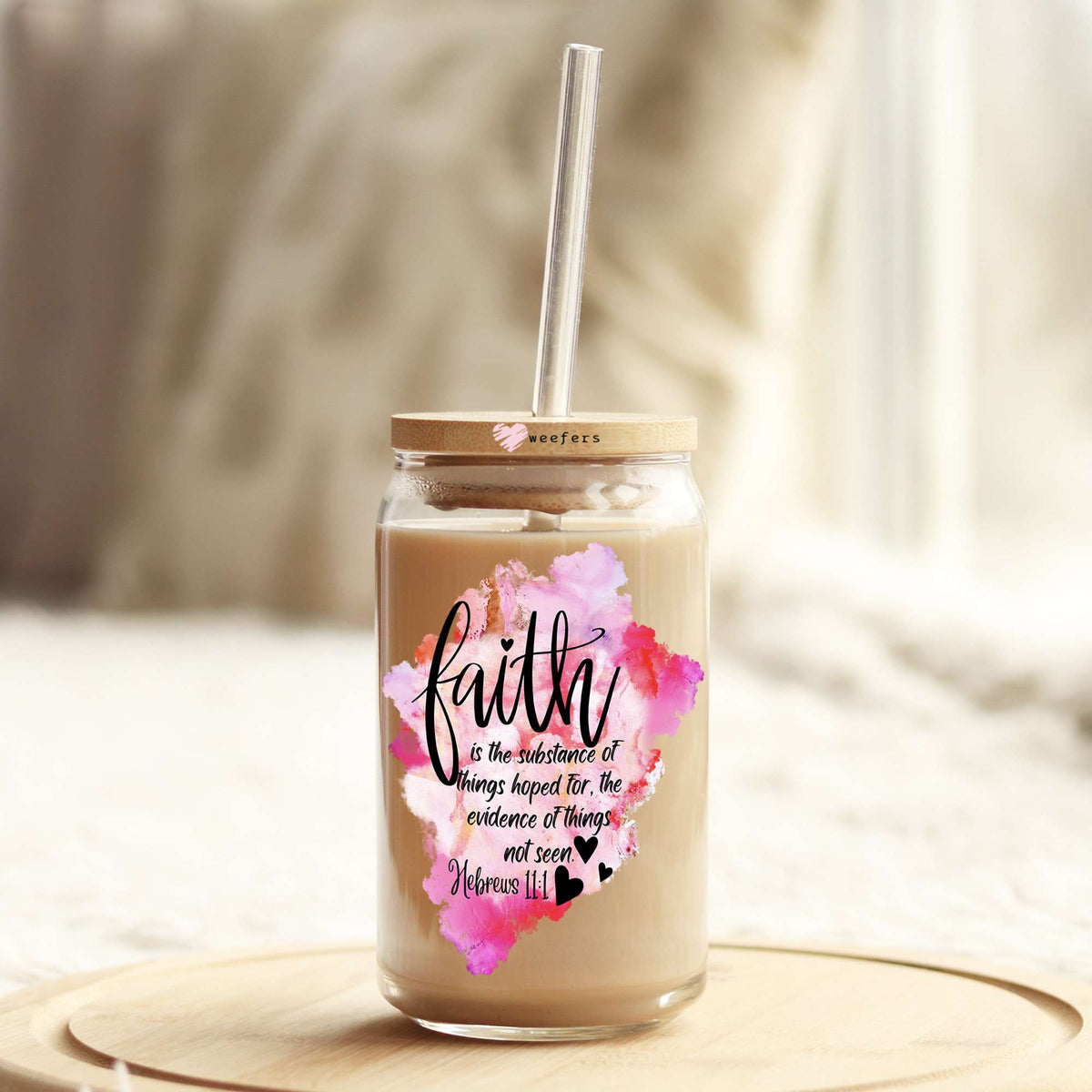 Faith is the Substances of Things Hoped For 16oz Libbey Glass Can UV DTF or Sublimation Wrap - Decal Weefers