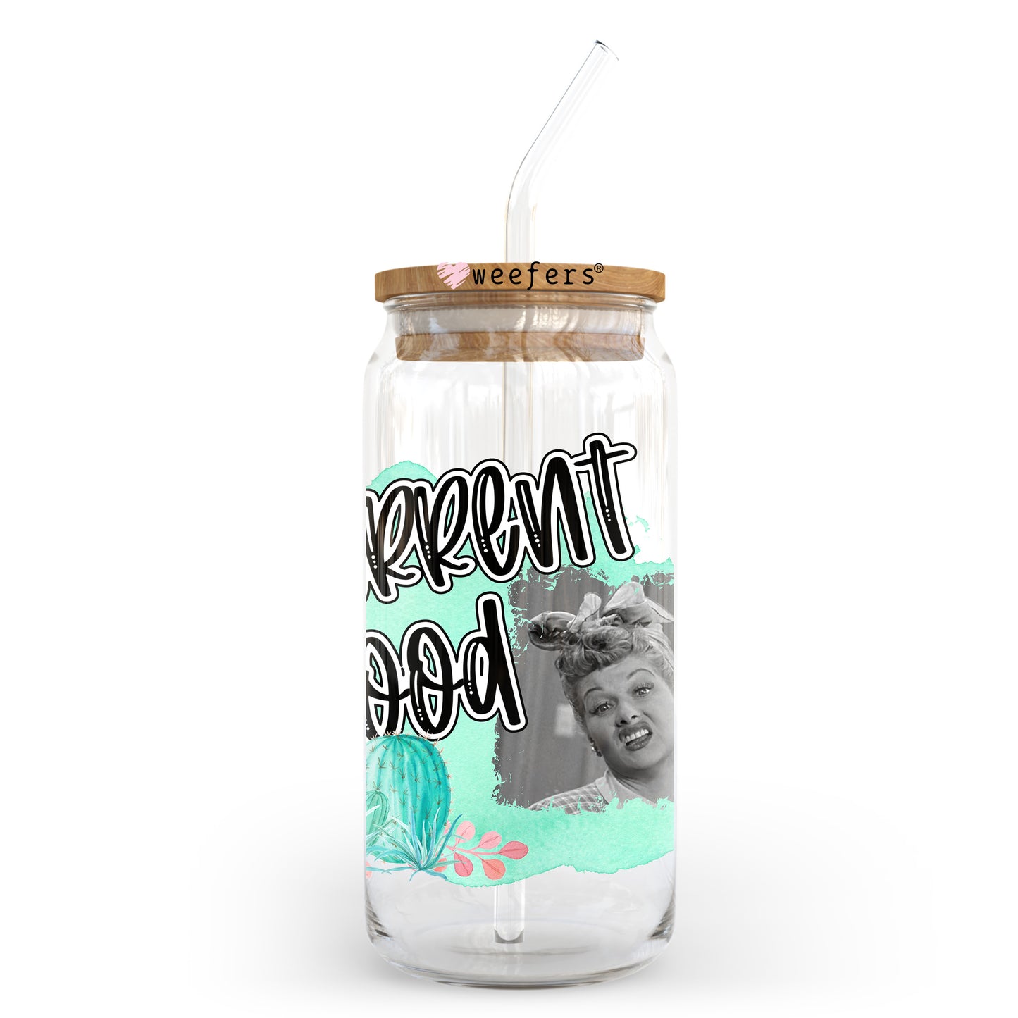 Current Mood 20oz Libbey Glass Can, 34oz Hip Sip, 40oz Tumbler, 24oz Cold Cup UV DTF or Sublimation Decal Transfer Weefers