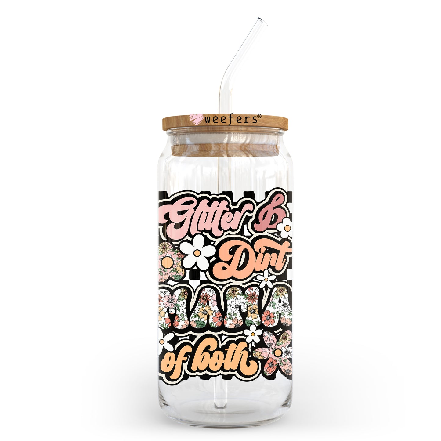 Glitter & Dirt Mama of Both Floral Checkered 20oz Libbey Glass Can UV DTF or Sublimation Wrap - Decal Transfer Weefers
