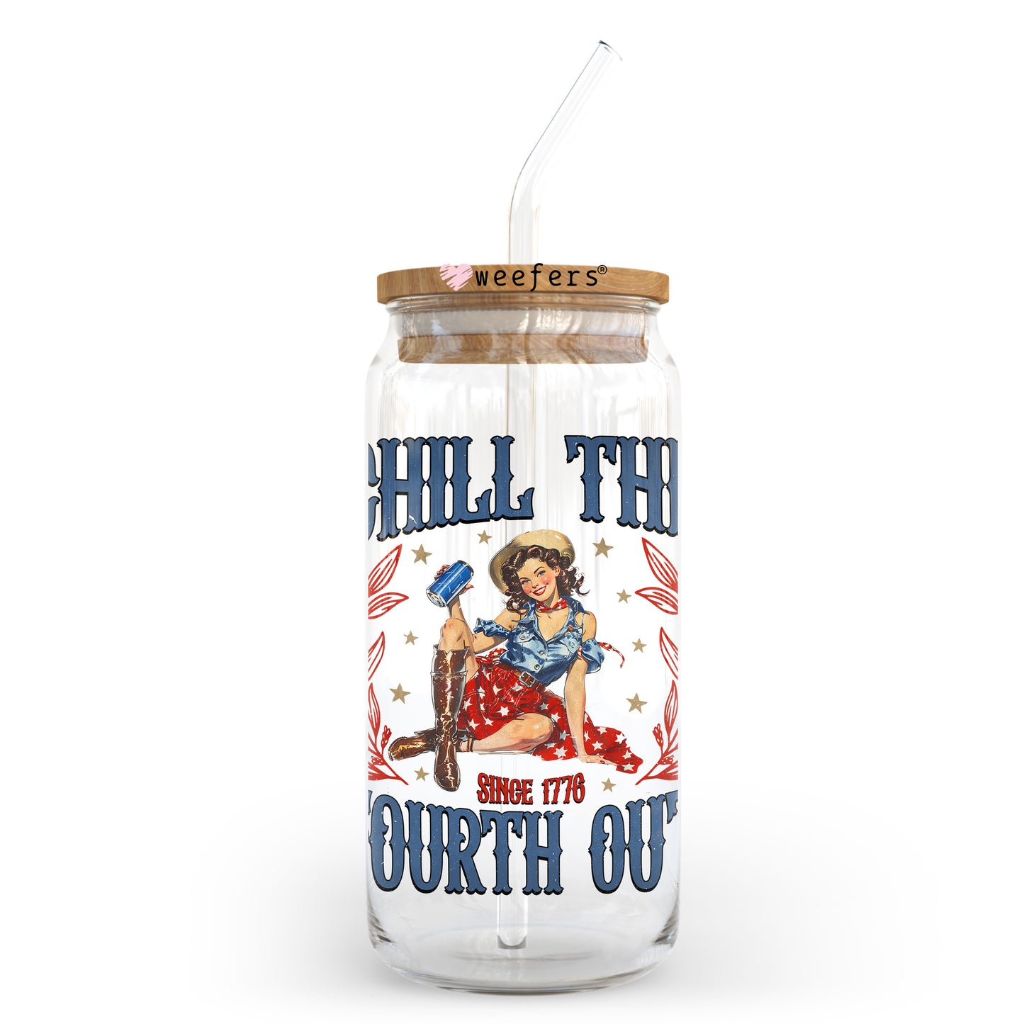 Chill the Fourth Out 4th of July 20oz Libbey Glass Can, 34oz Hip Sip, 40oz Tumbler, 24oz Cold Cup UV DTF or Sublimation Decal Transfer Weefers