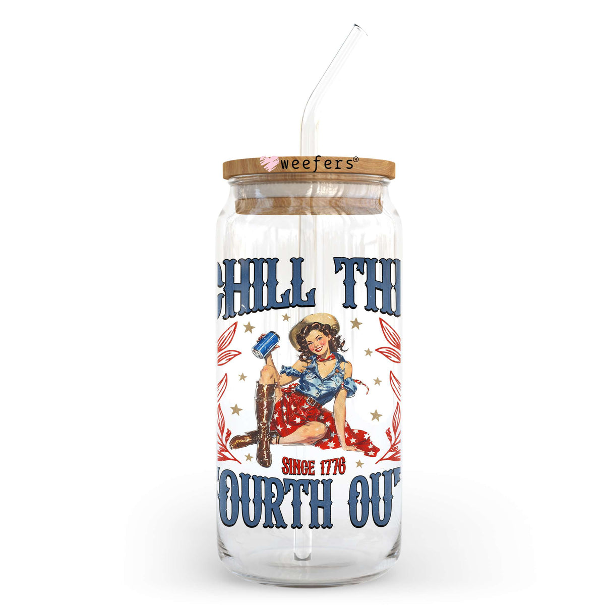 Chill the Fourth Out 4th of July 20oz Libbey Glass Can, 34oz Hip Sip, 40oz Tumbler, 24oz Cold Cup UV DTF or Sublimation Decal Transfer Weefers